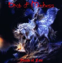 Drop Of Madness : Victim of Fate